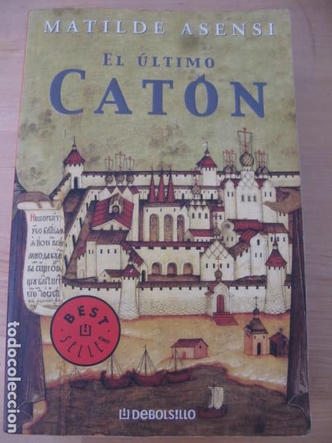 Libros de segunda mano: El &uacute;ltimo Cat&oacute;n Asensi, Matilde - Foto 1