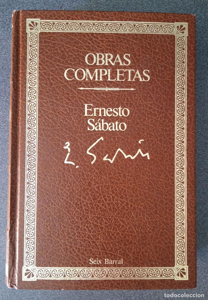 Libros de segunda mano: Ernesto S&aacute;bato Obras Completas - Foto 1