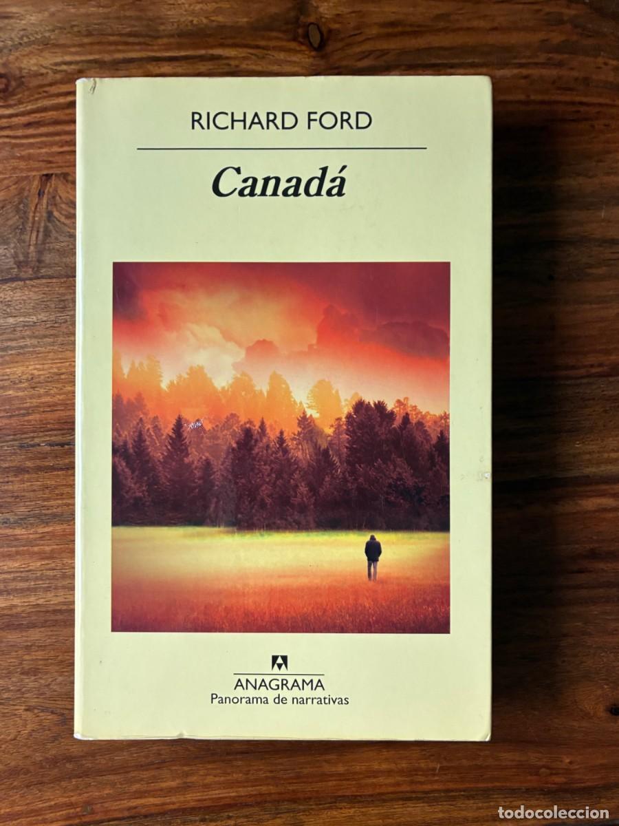 Libros de segunda mano: Canad&aacute;. Richard Ford. Anagrama. - Foto 1