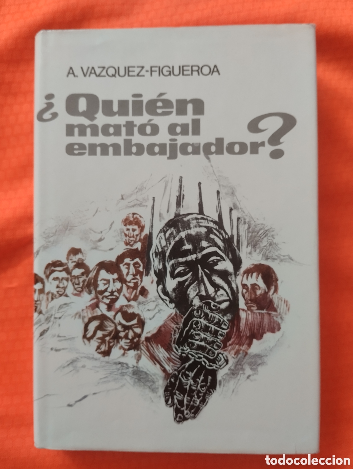 Libros de segunda mano: &iquest; QUI&Eacute;N MAT&Oacute; AL EMBAJADOR ?, A. V&Aacute;ZQUEZ - FIGUEROA. PLAZA & JANES EDITORES 1975