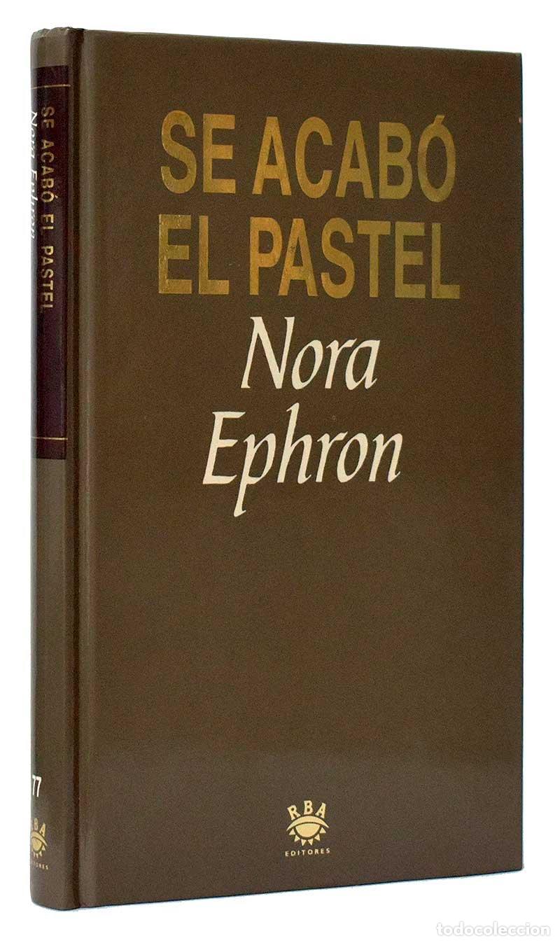 Libros de segunda mano: Se acab&oacute; el pastel - Nora Ephron - Foto 1