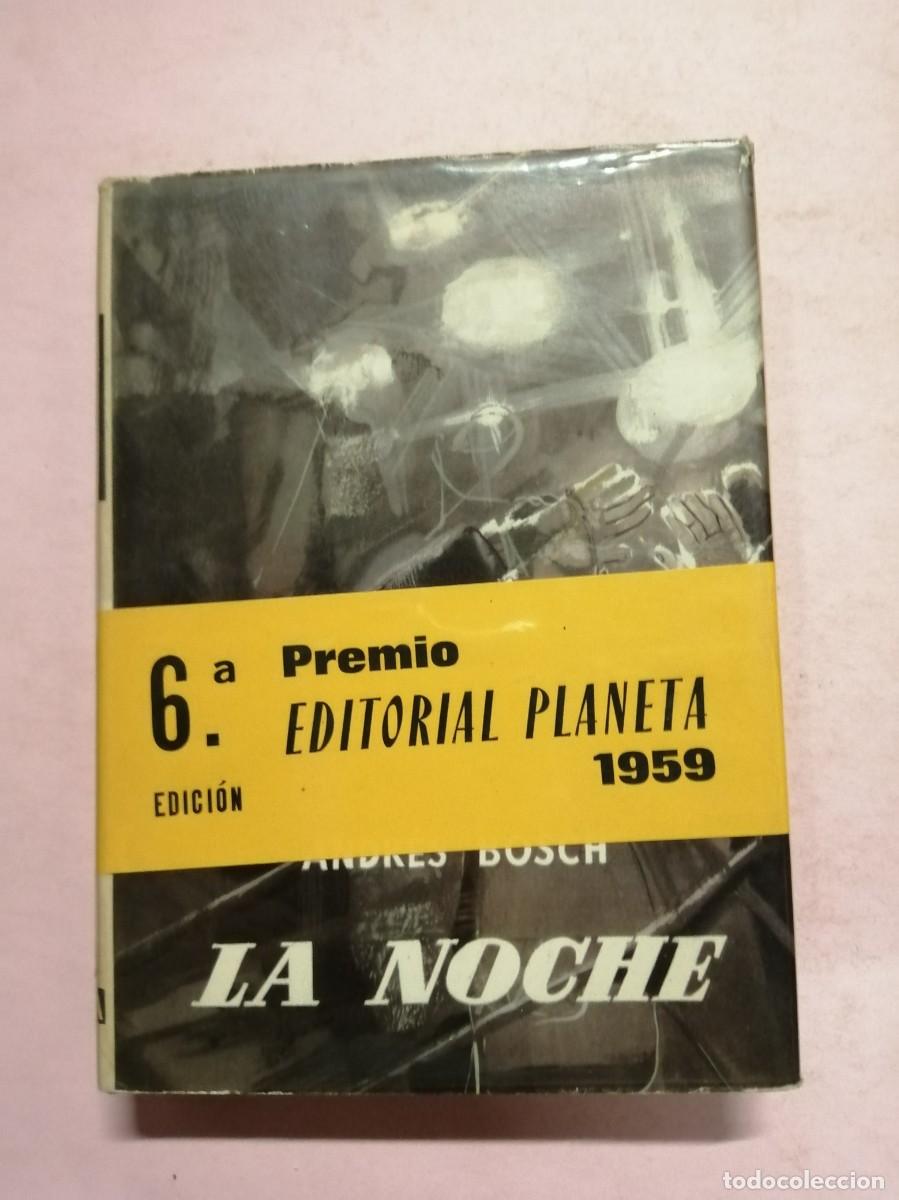 Libros de segunda mano: LA NOCHE (ANDRES BOSCH) - Foto 1