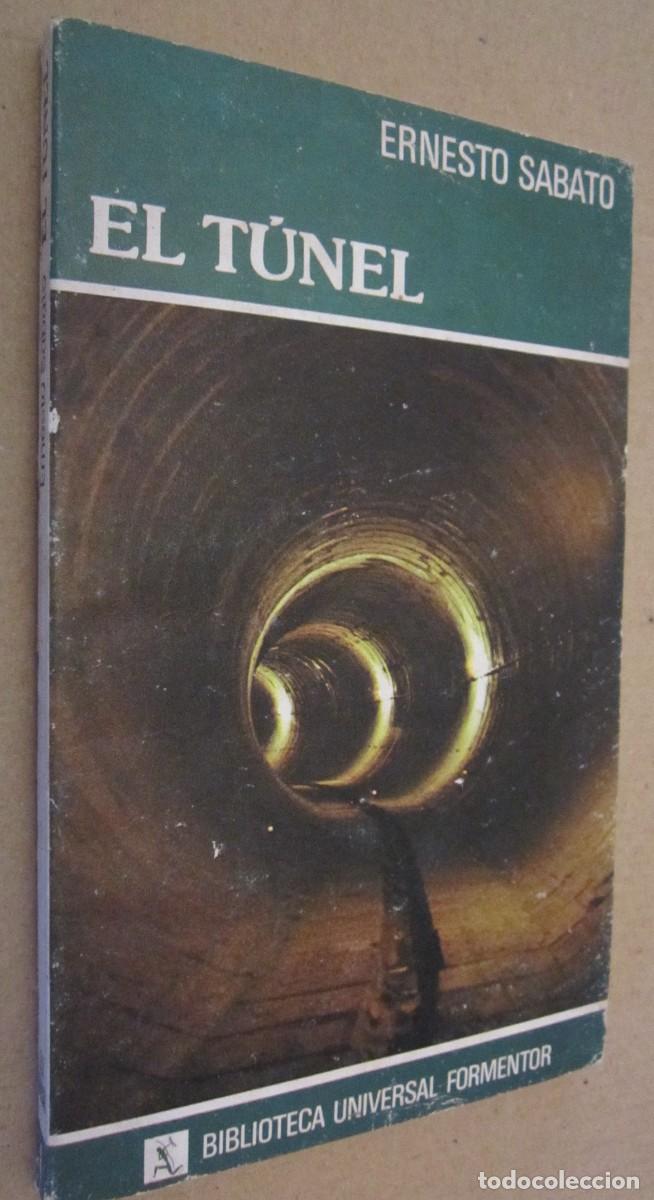 Libros de segunda mano: EL T&Uacute;NEL.- Ernesto S&aacute;bato. - Foto 1
