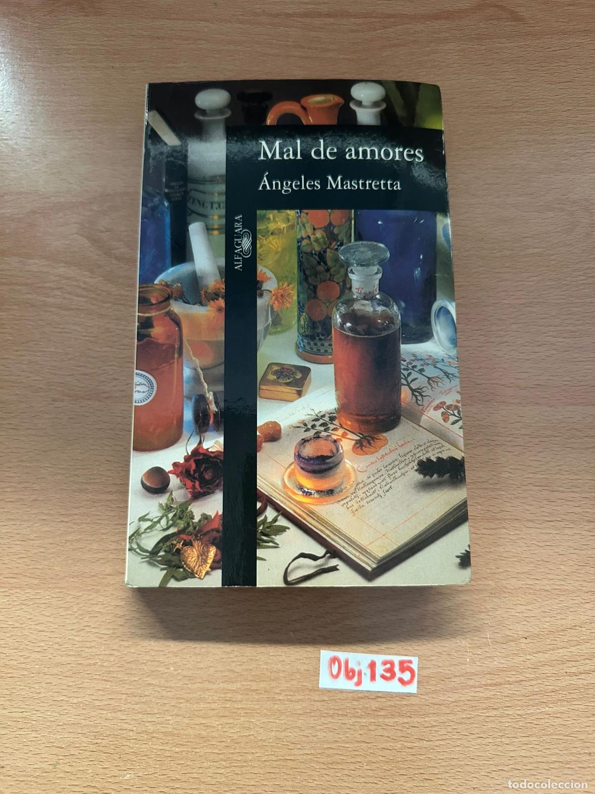 Libros de segunda mano: Mal de amores &aacute;ngeles de mastretta - Foto 1