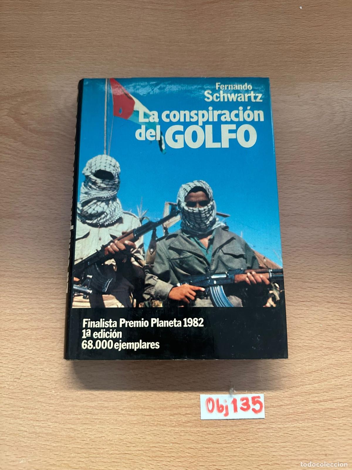 Libros de segunda mano: La conspiraci&oacute;n del Golfo - Foto 1