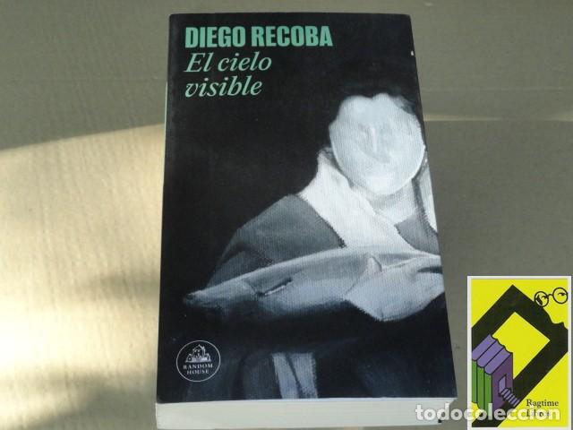 Libros de segunda mano: RECOBA, Diego: El cielo visible - Foto 1