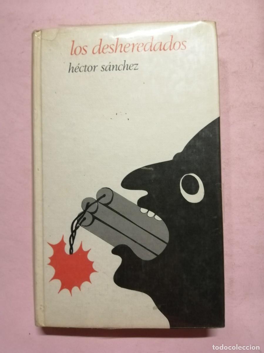 Libros de segunda mano: LOS DESHEREDADOS (HECTOR SANCHEZ) - Foto 1