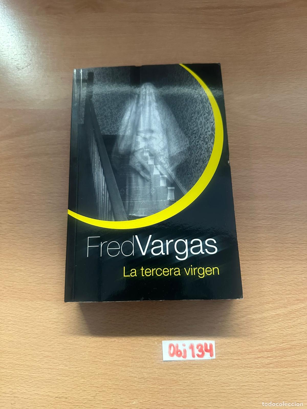 Libros de segunda mano: Fred Vargas La tercera virgen - Foto 1