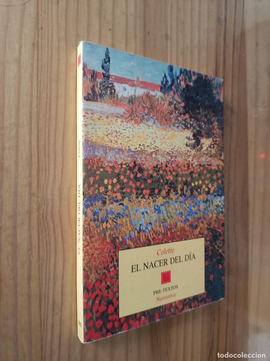 Libros de segunda mano: EL NACER DEL DIA - COLETTE - Foto 1