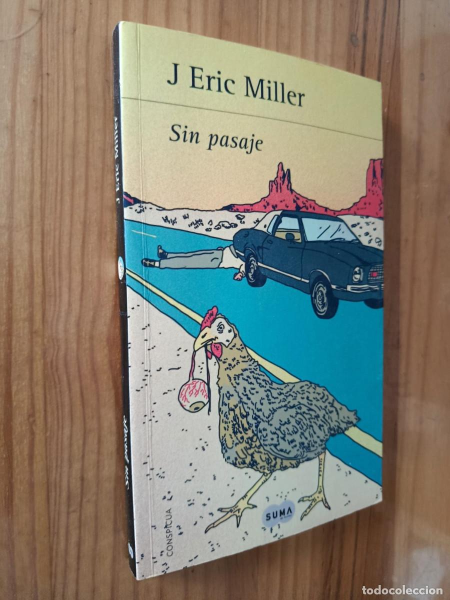 Libros de segunda mano: SIN PASAJE - J. ERIC MILLER - Foto 1