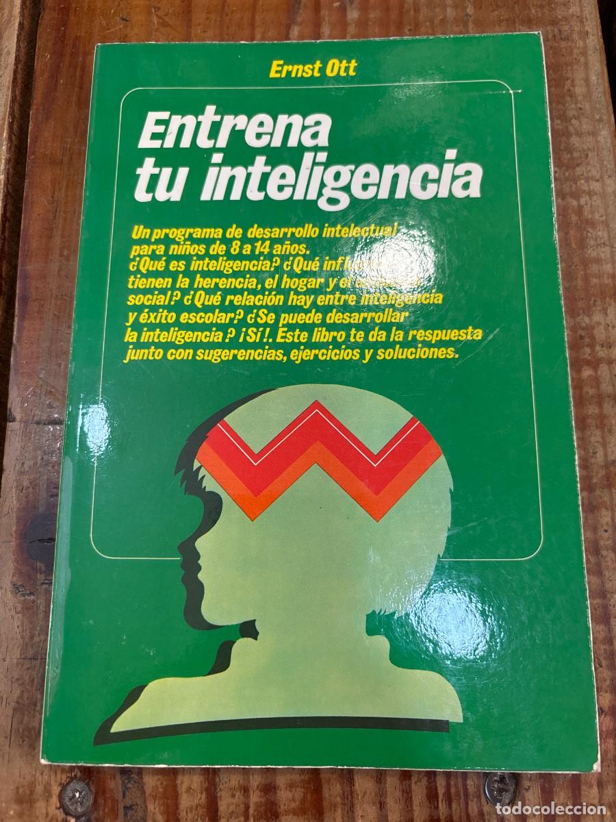 Libros de segunda mano: ENTRENA TU INTELIGENCIA TRSAA OTT, E. - Foto 1