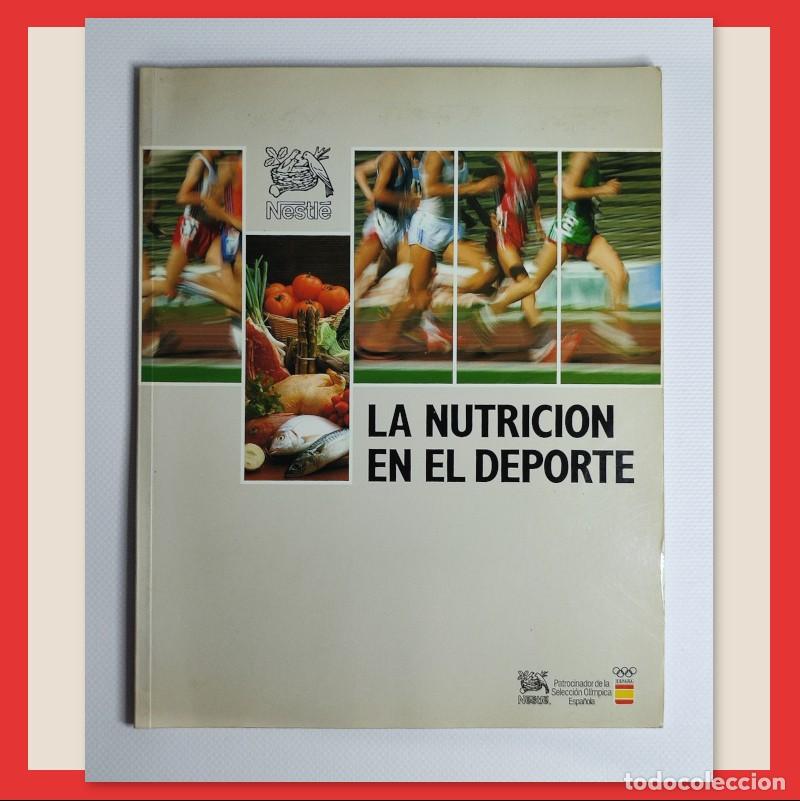 Libros de segunda mano: Libro &ldquo;La Nutrici&oacute;n en el Deporte&rdquo; &ndash; Nestl&eacute; - Foto 1