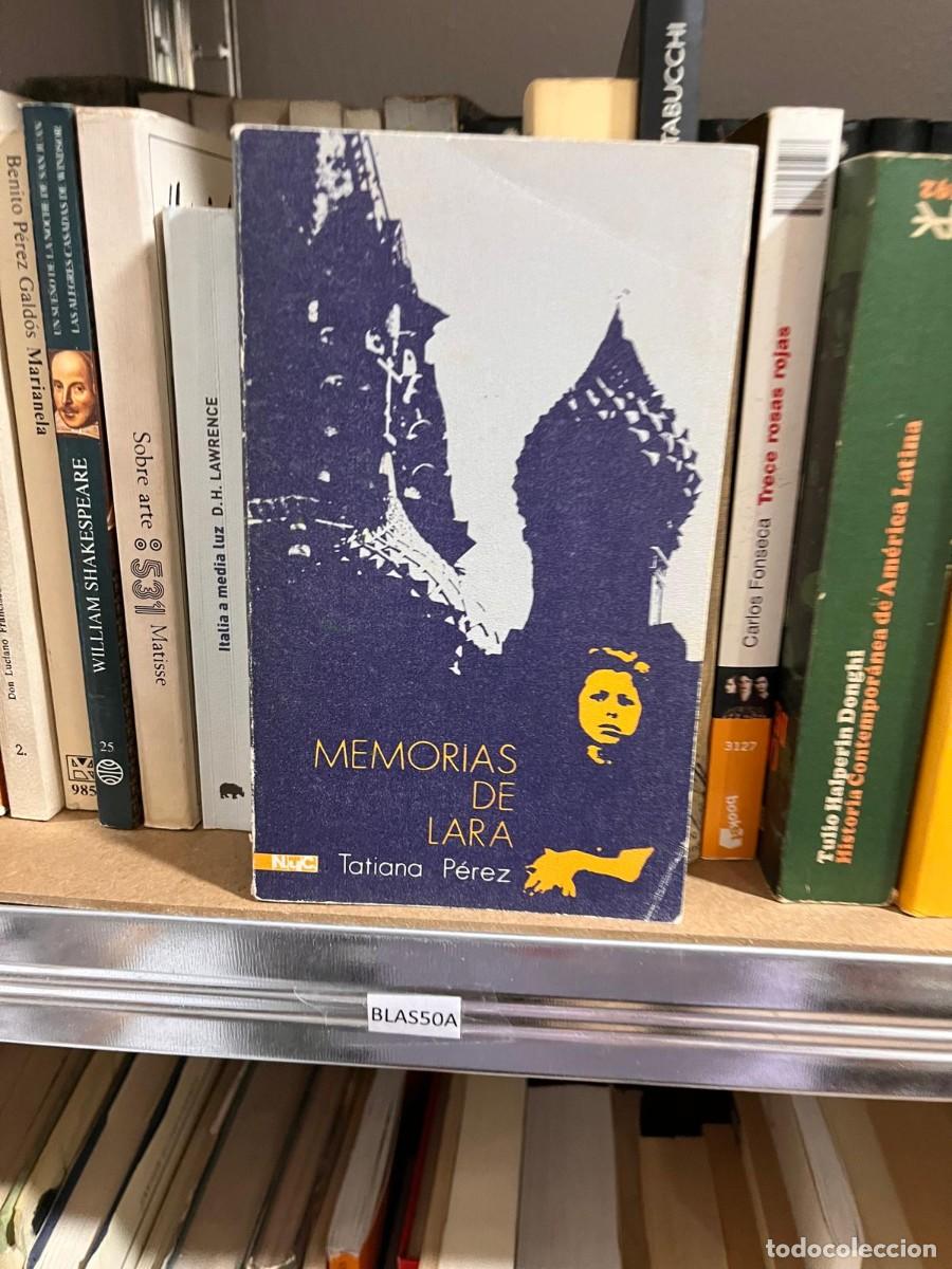 Libros de segunda mano: BLAS50A MEMORIAS DE LARA, TATIANA PEREZ