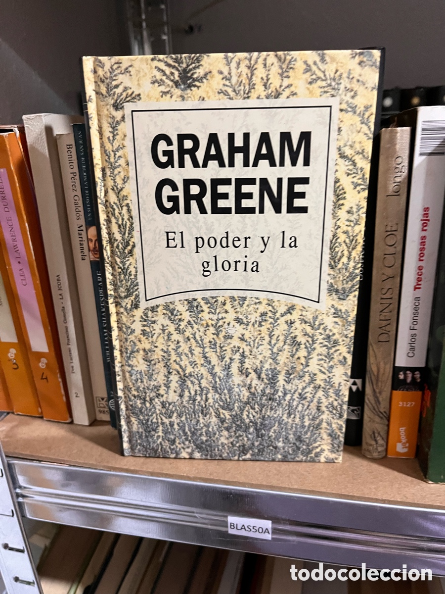 Libros de segunda mano: Blas50A Graham GREENE El poder y la gloria - Foto 1