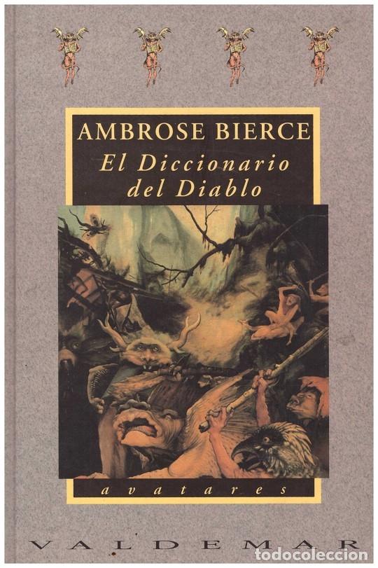 Gebrauchte B&uuml;cher: El diccionario del diablo - Ambrose Bierce - Valdemar