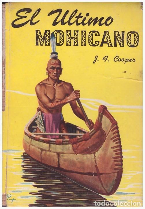 Libros de segunda mano: El &uacute;ltimo mohicano - Cooper, J. Fenimore - Ed. Acme - 1945, 1&ordf; ed. - Col. Robin Hood