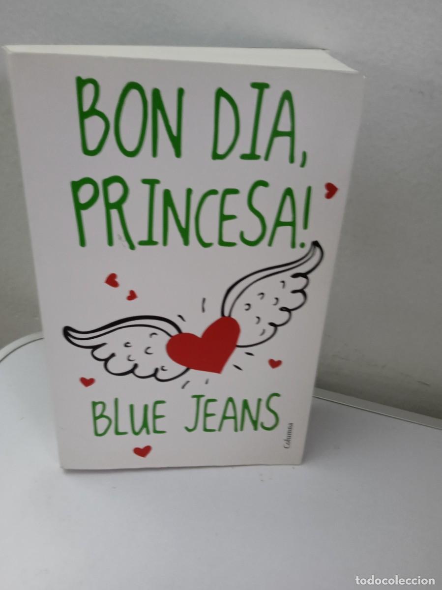 Libros de segunda mano: BON DIA, PRINCESA Blue Jeans - Foto 1
