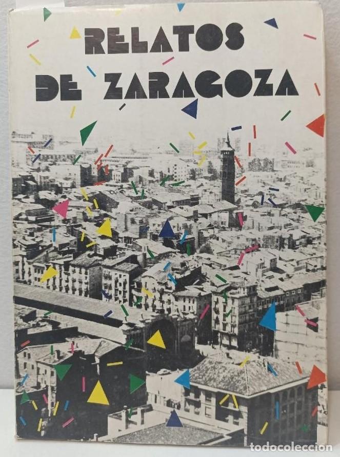 Libros de segunda mano: Relatos de Zaragoza, 1982 y 1983 - Foto 1