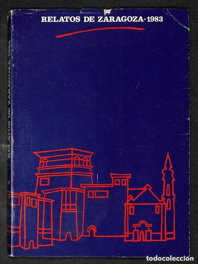 Libros de segunda mano: Relatos de Zaragoza, 1982 y 1983 - Foto 2