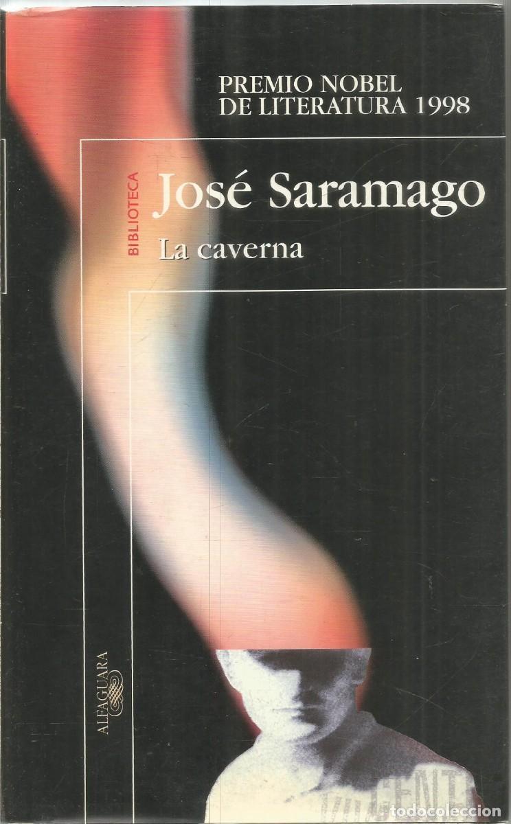 Libros de segunda mano: JOSE SARAMAGO. LA CAVERNA. ALFAGUARA. - Foto 1