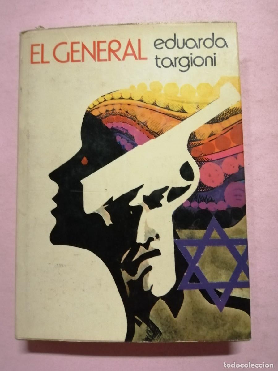 Libros de segunda mano: EL GENERAL (EDUARDA TARGIONI) - Foto 1