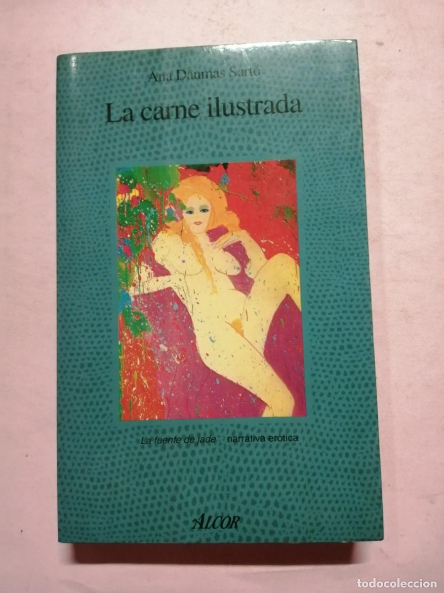Gebrauchte B&uuml;cher: LA CARNE ILUSTRADA (ANA DAUMAS SARTE)
