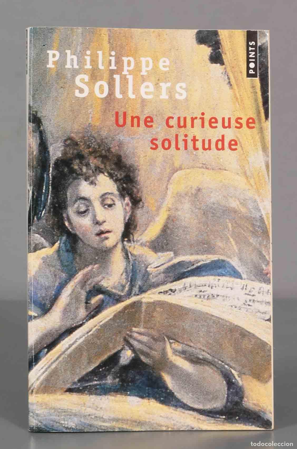 Libros de segunda mano: Une curieuse solitude Philippe Sollers - Foto 1