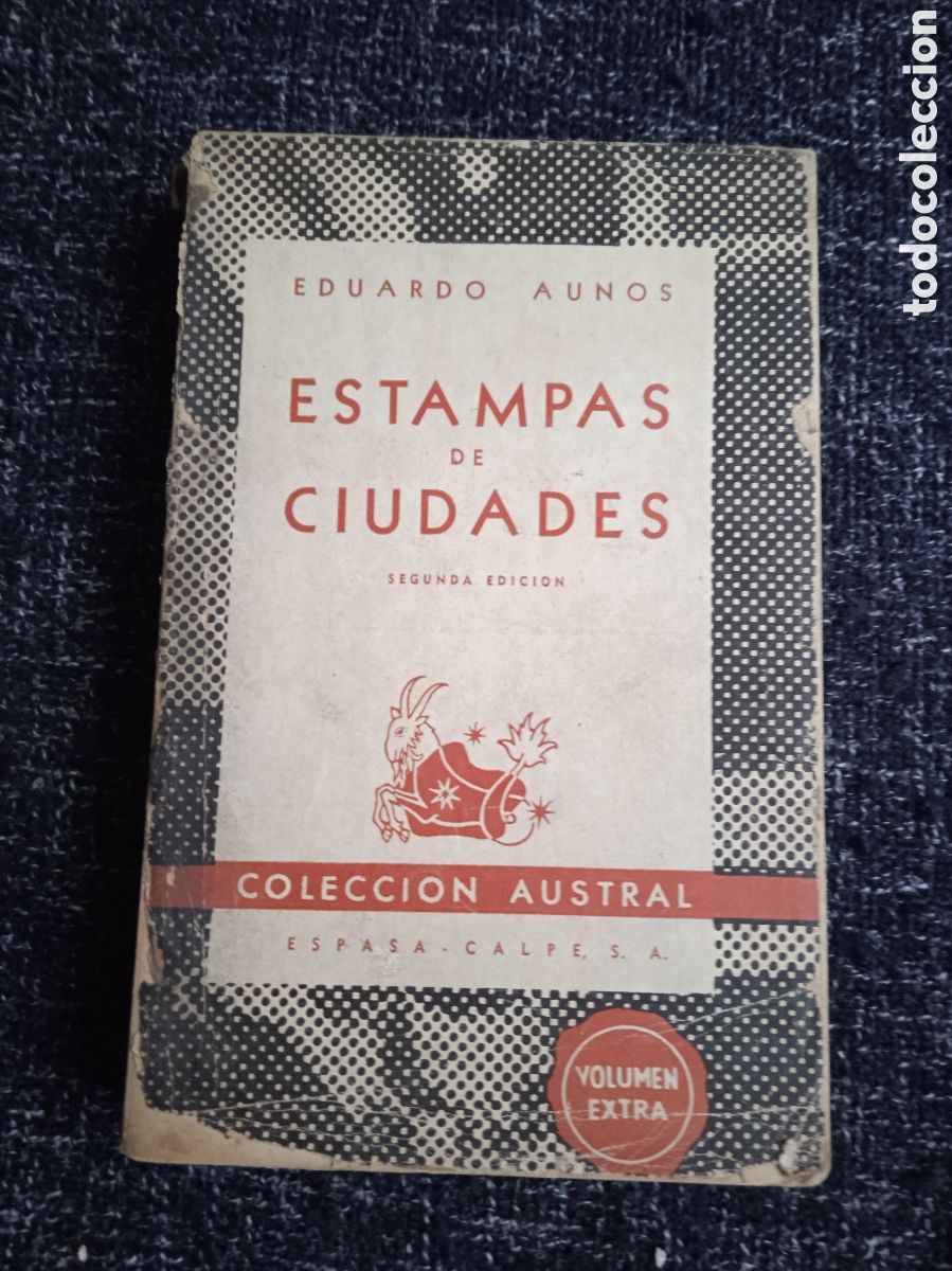 Libros de segunda mano: ESTAMPAS DE CIUDADES / EDUARDO AUNOS - COLECCI&Oacute;N AUSTRAL