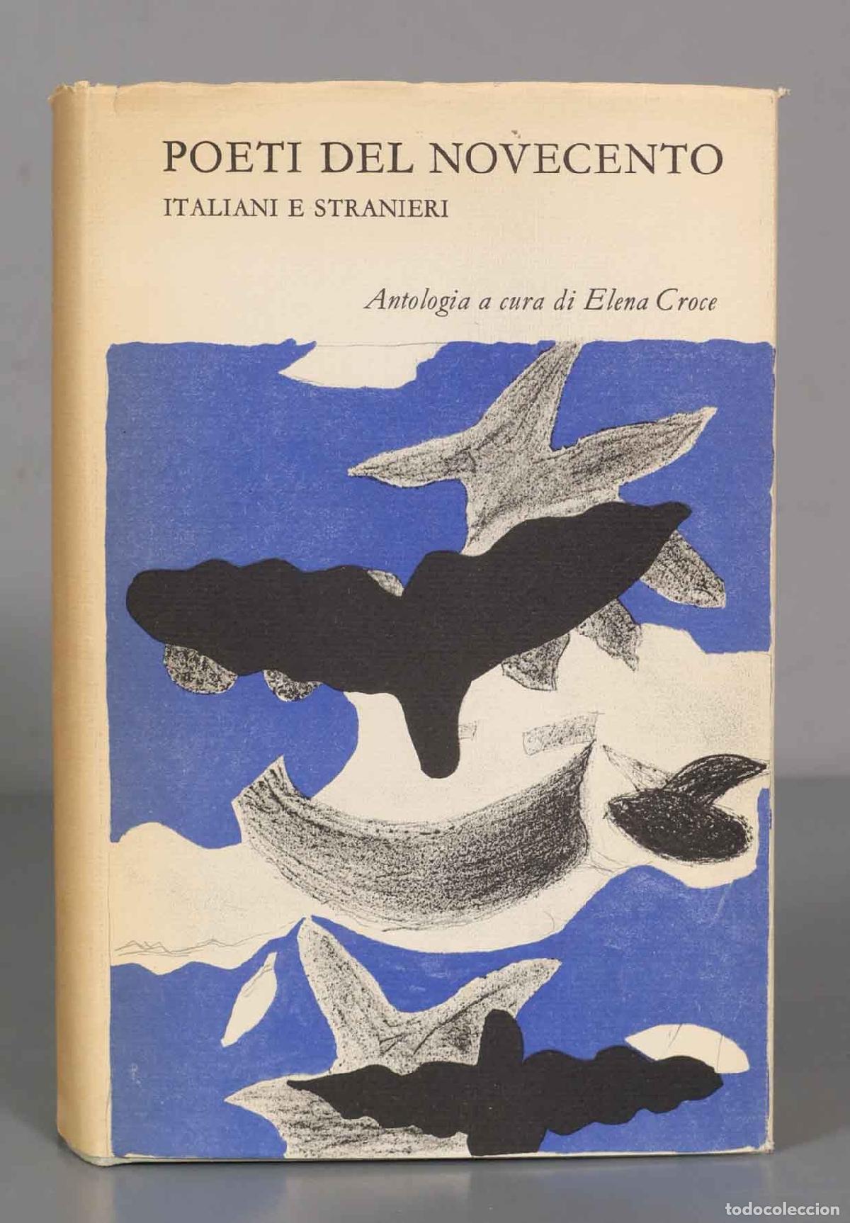Gebrauchte B&uuml;cher: POETI DEL NOVECENTO ITALIANI E STRANIERI. ELENA CROCE