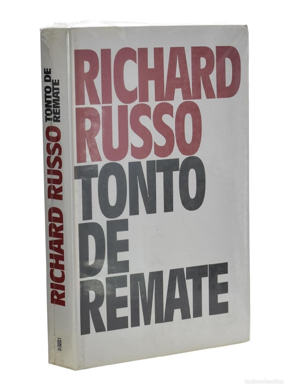 Libros de segunda mano: TONTO DE REMATE - RUSSO, Richard - Foto 1