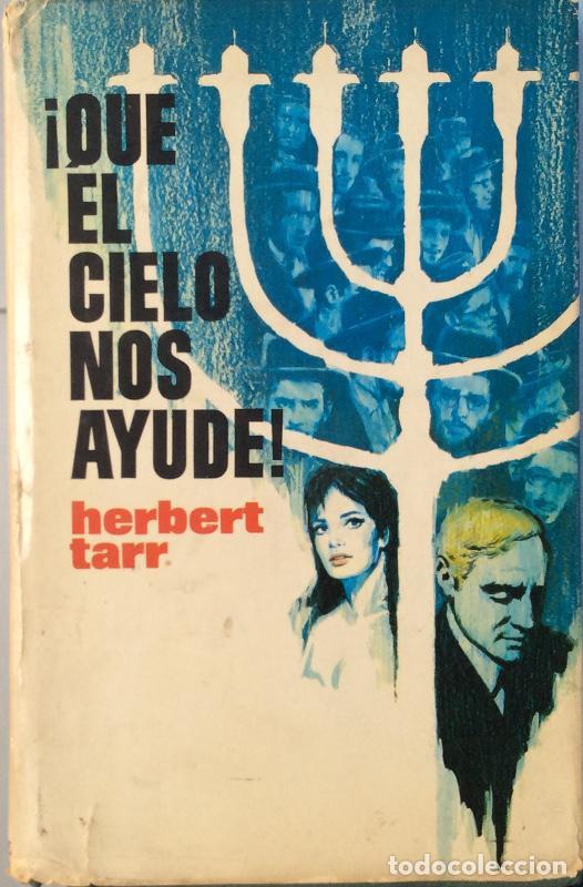 Libros de segunda mano: QUE EL CIELO NOS AYUDE. / HERBERT TARR - Foto 1