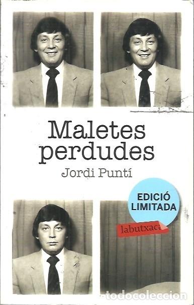 Libros de segunda mano: MALETES PERDUDES JORDI PUNTU - Foto 1