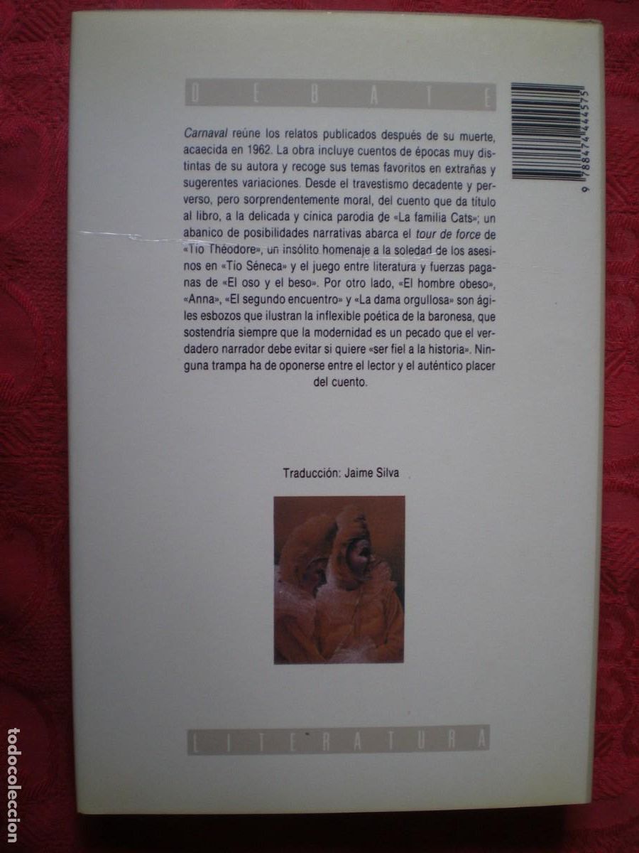 Libros de segunda mano: CARNAVAL. ISAK DINESEN. EDITORIAL DEBATE. - Foto 3