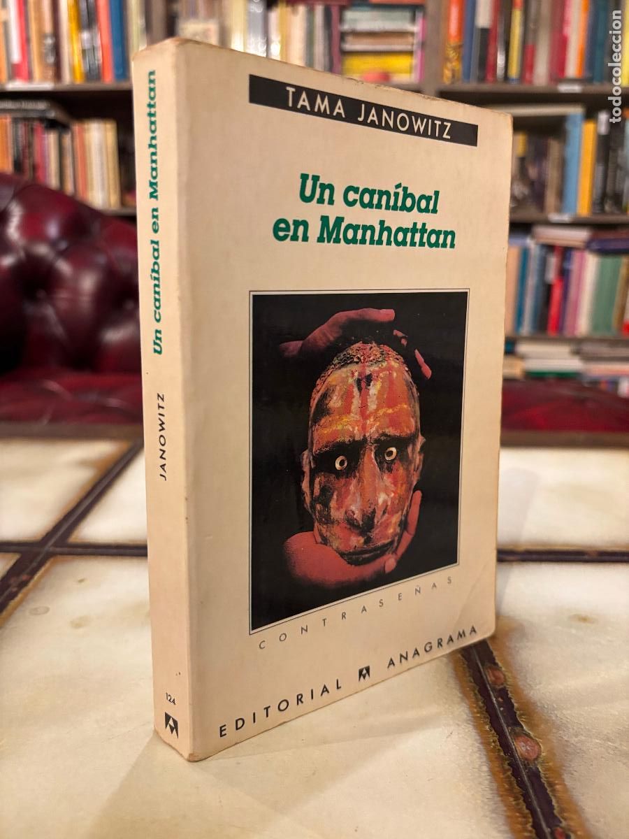 Libros de segunda mano: Un can&iacute;bal en Manhattan. Tama Janowitz. - Foto 1