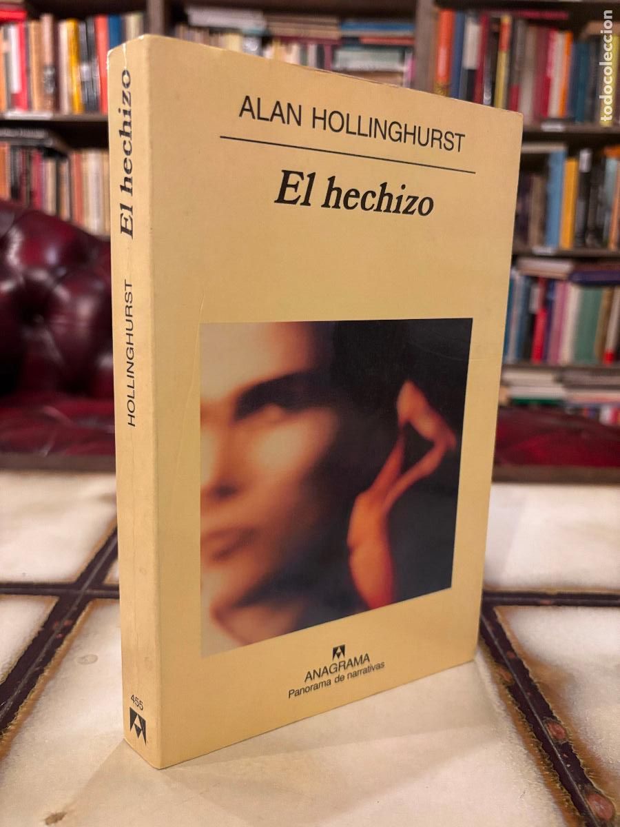 Libros de segunda mano: El hechizo. Alan Hollinghurst. Anagrama - Foto 1