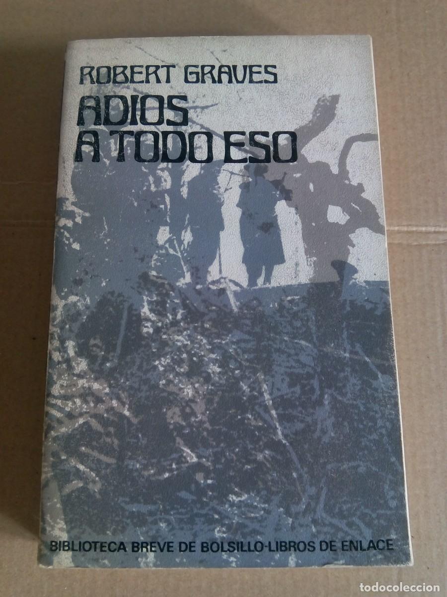 Libros de segunda mano: ADIOS A TODO ESO / ROBERT GRAVES - Foto 1