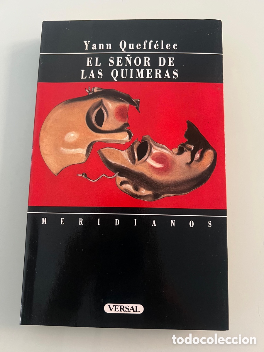 Libros de segunda mano: El se&ntilde;or de las quimeras. Yann Queffelec. Versal - Foto 1