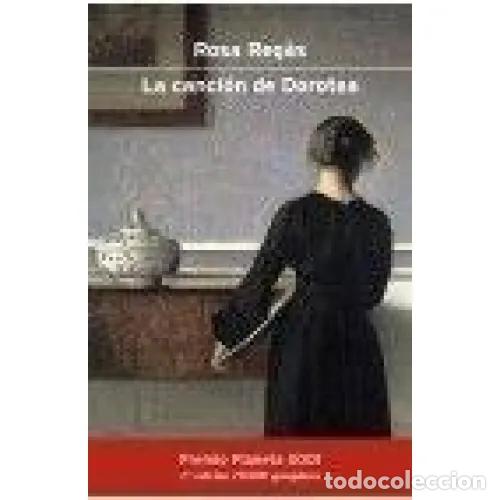Gebrauchte B&uuml;cher: La Canci&oacute;n de Dorotea - Rosa Reg&aacute;s - Planeta - 2001 - Autores Espa&ntilde;oles e Iberoamericanos