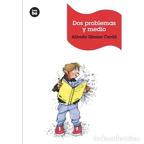 Livros em segunda m&atilde;o: Dos Problemas y Medio - Alfredo Gomez Cerda - Casals - Jovenes Lectores, N&ordm; 22