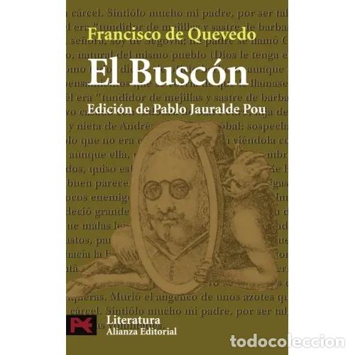 Gebrauchte B&uuml;cher: El Busc&oacute;n - Francisco de Quevedo - Alianza - 2005, 1&ordf; ed. - Libro de Bolsillo - Literatura, N&ordm; 5004