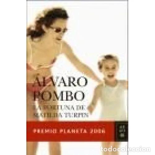 Libros de segunda mano: La Fortuna de Matilda Turpin - &Aacute;lvaro Pombo - Alianza - 2006 - Autores Espa&ntilde;oles e Iberoamericanos