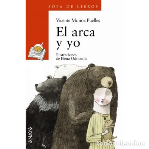Libri di seconda mano: El Arca y Yo - Mu&ntilde;oz Puelles, Vicente - Anaya - Literatura Infantil - Premio (Infantil)