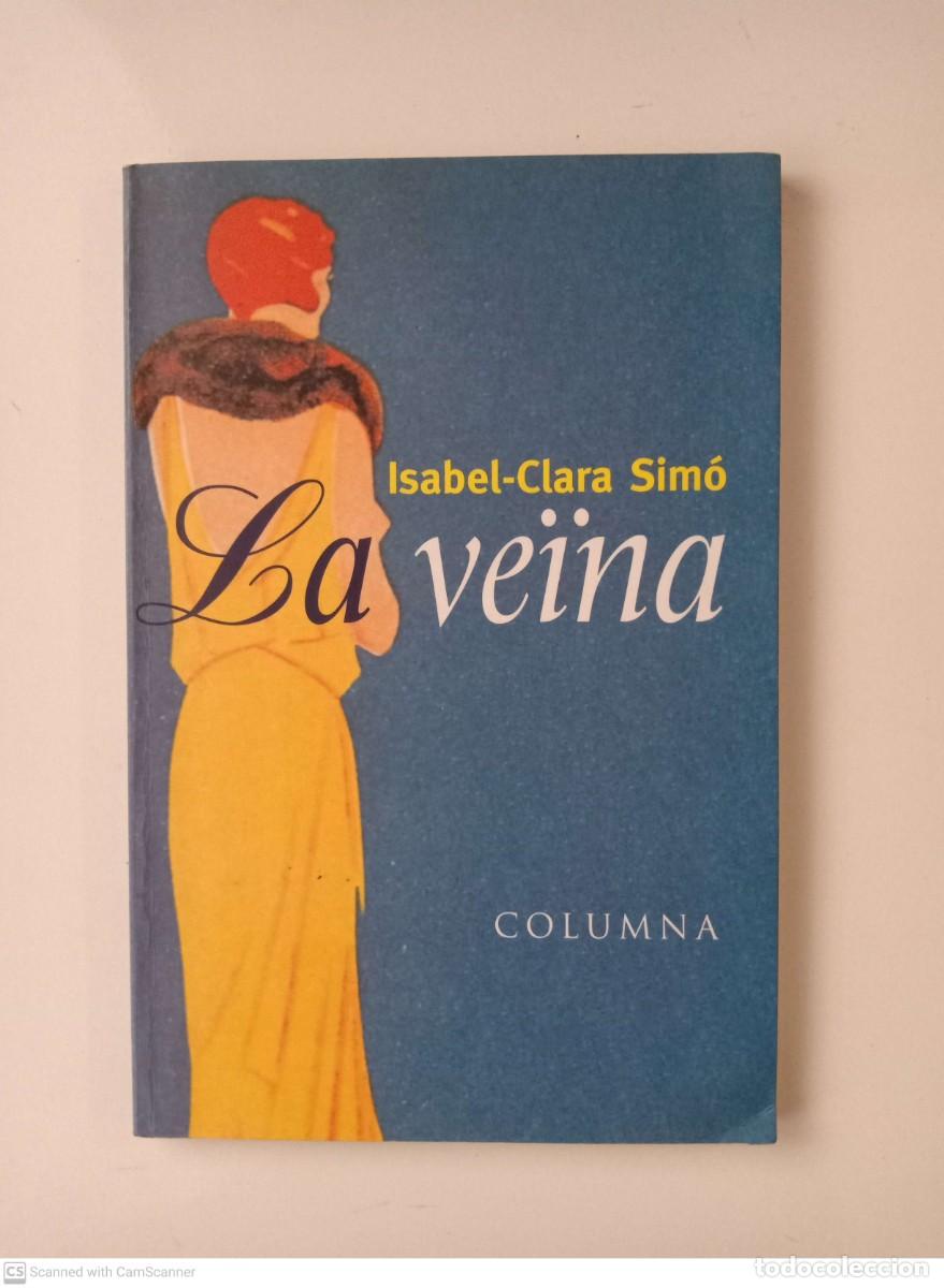 Libros de segunda mano: La ve&iuml;na [Isabel-Clara Sim&oacute;] - Foto 1