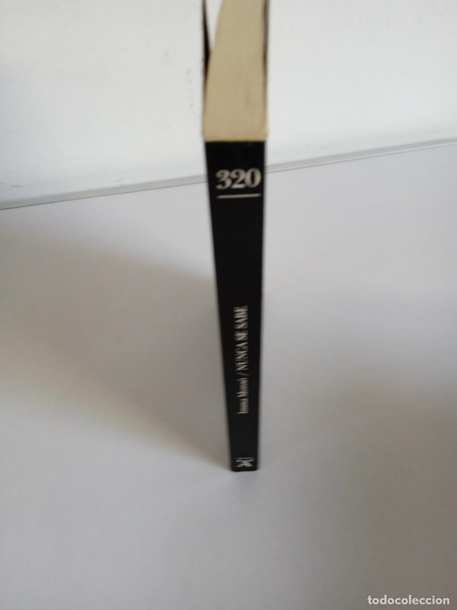 Libros de segunda mano: NUNCA SE SABE Imma Mons&oacute; - Foto 2