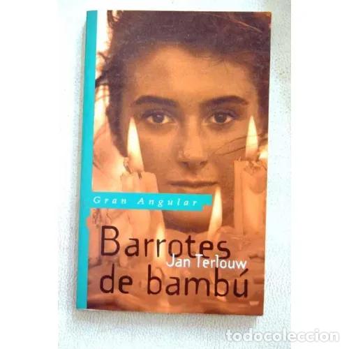 Gebrauchte B&uuml;cher: Barrotes de Bambu - Jan Terlouw - Cesma - Sm/ Xerme - Gran Angular