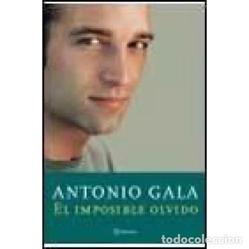 Gebrauchte B&uuml;cher: El imposible olvido - A. Gala - Planeta - Autores Espa&ntilde;oles e Iberoamericanos, 6733