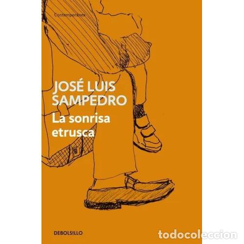 Libri di seconda mano: LA SONRISA ETRUSCA - SAMPEDRO, JOS&Eacute; LUIS - Sin Especificar