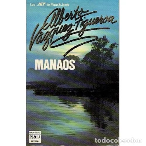 Gebrauchte B&uuml;cher: Manaos - A. V&aacute;zquez-Figueroa - Plaza & Jan&eacute;s Editores - 2000, 1&ordf; ed. - Los Jet
