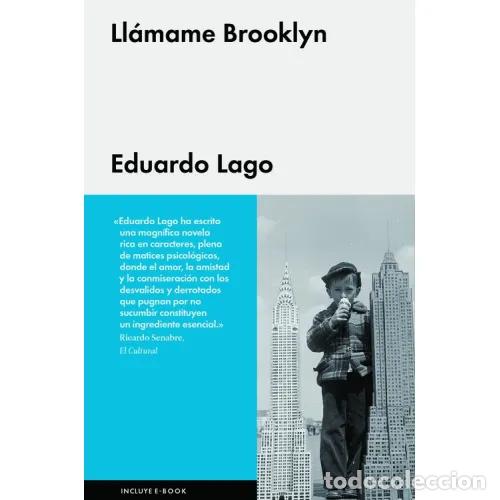 Libros de segunda mano: LL&Aacute;MAME BROOKLYN - LAGO, EDUARDO - Sin Especificar