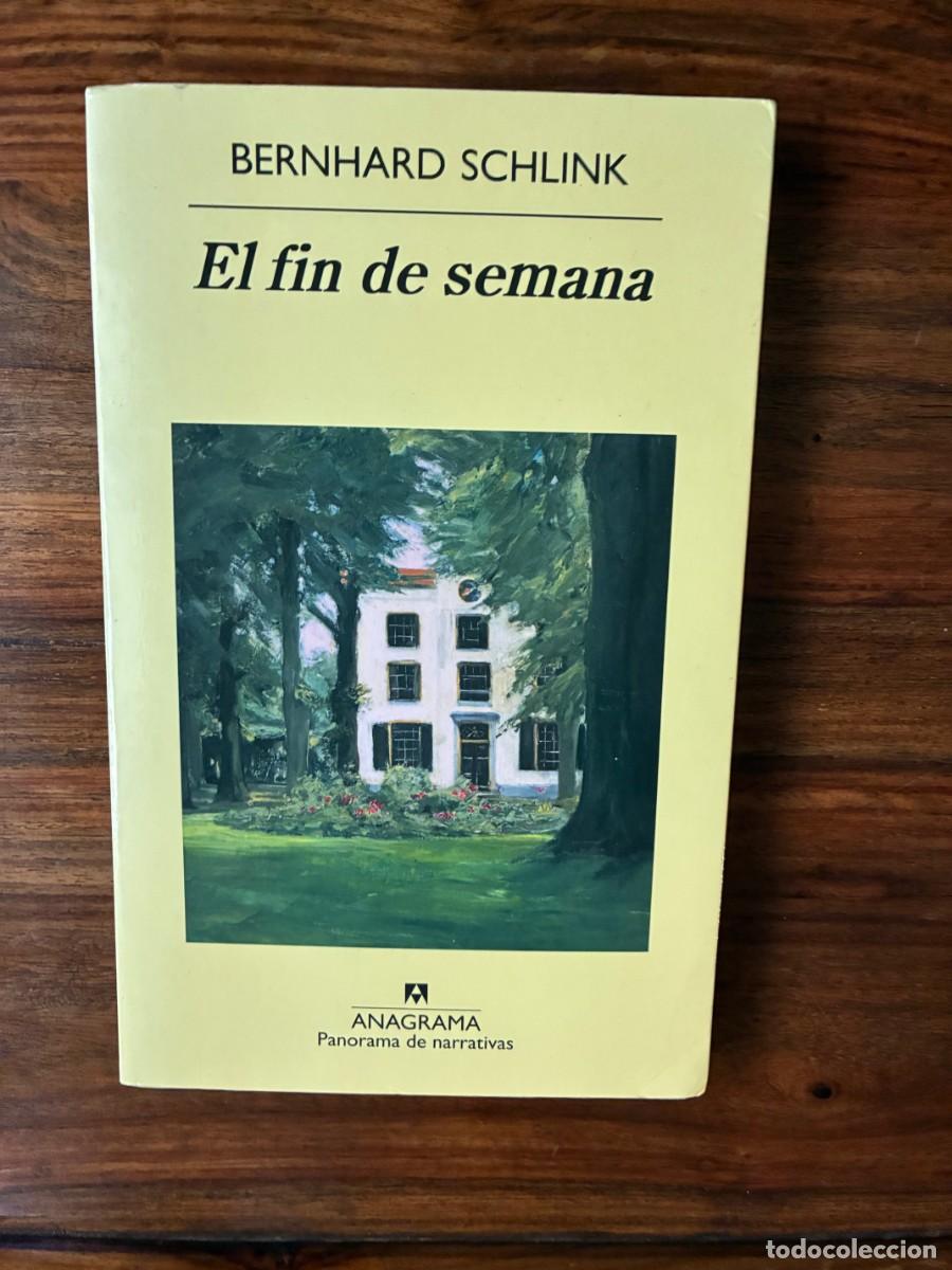 Libros de segunda mano: El fin de semana. Bernhard Schlink. Anagrama - Foto 1